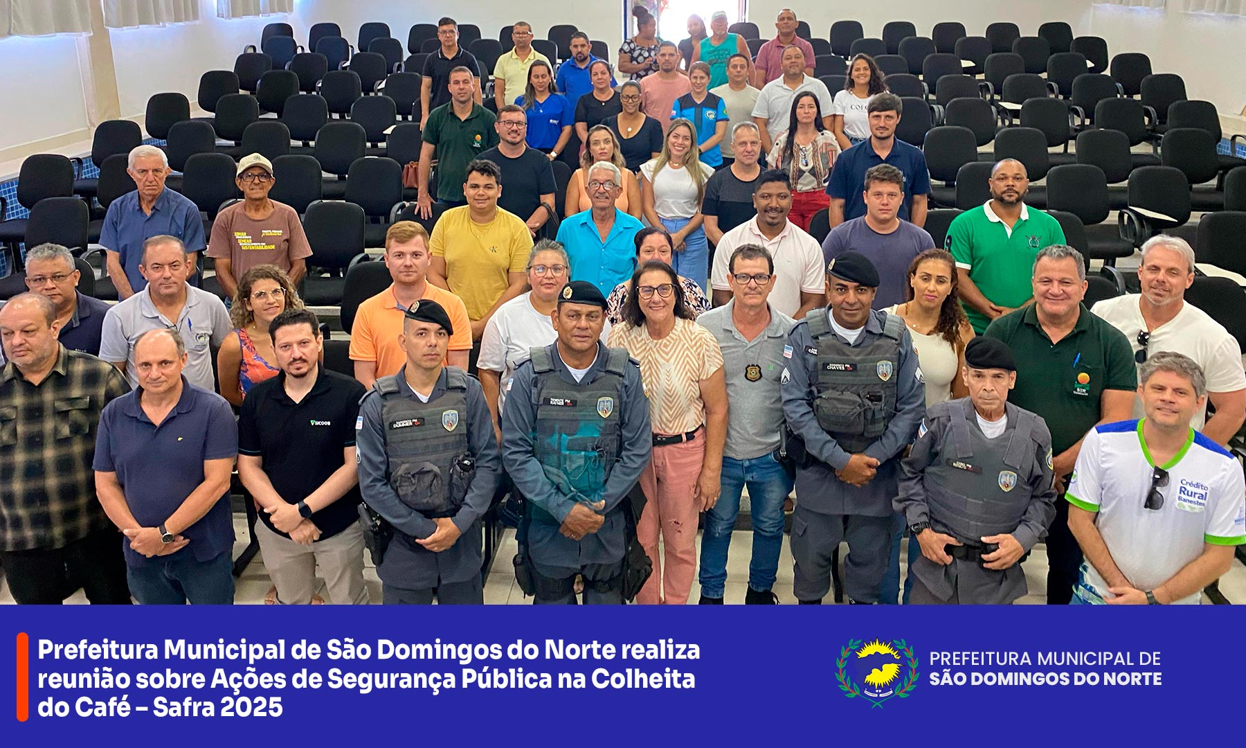 Imagem da notícia: Prefeitura Municipal de São Domingos do Norte realiza reunião sobre Ações de Segurança Pública na Colheita do Café – Safra 2025